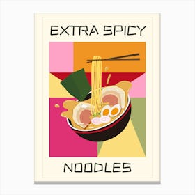 Extra Spicy Noodles Canvas Print