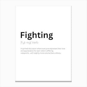 Fighting Definition Meaning Canvas Print