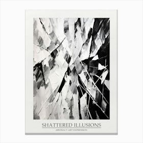 Shattered Illusions Abstract Black And White 5 Poster Canvas Print
