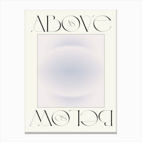 As Above So Below Canvas Print
