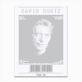 Receipt Art David Bowie Quotes I Don T Know Where I M Going From Here,But I Promise It Won T Be 1 Canvas Print