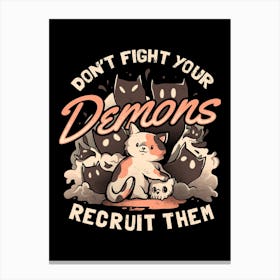 Recruit Your Demons Canvas Print