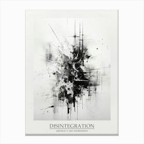 Disintegration Abstract Black And White 5 Poster Canvas Print