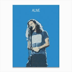 Alive Eddie Vedder Pearl Jam 1 Canvas Print