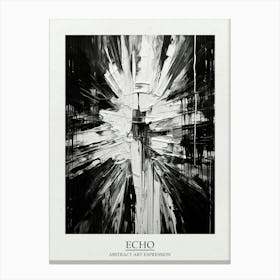 Echo Abstract Black And White 4 Poster Canvas Print