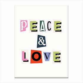 Peach And Love quote, ransom, cut outs, newspaper, vintage, retro, maximal, affirmations, quotes, saying, phrase, motivating, inspiring, cool, mood, vibing Canvas Print