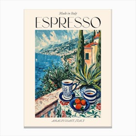 Amalfi Coast Espresso Made In Italy 3 Poster Canvas Print