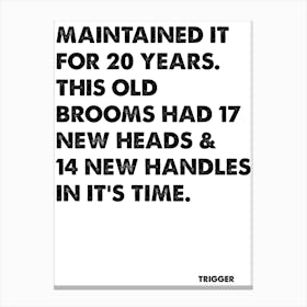 Only Fools and Horses, Trigger, Quote, This Old Brooms Had 17 New Heads, Wall Print, Wall Art, Poster, Print, Canvas Print