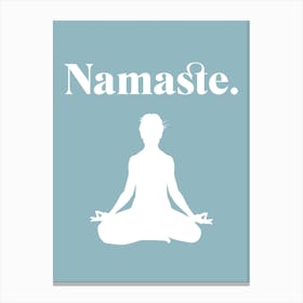 Namaste Yoga Canvas Print