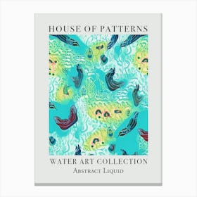 House Of Patterns Abstract Liquid Water 9 Canvas Print