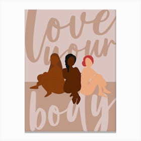 Love Your Body Canvas Print