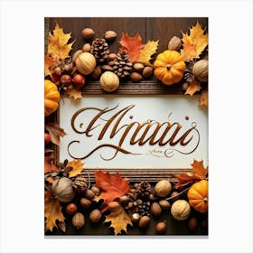 Calligraphy In An Elegant Cursive Script Forming A Festive Christmas Greeting Framed By Autumn Leav (2) Canvas Print