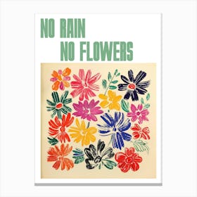 No Rain No Flowers Poster Summer Flowers Painting Matisse Style 10 Canvas Print