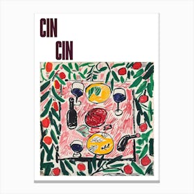 Cin Cin Poster Wine Lunch Matisse Style 6 Canvas Print