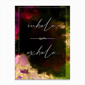 Inhale Exhale Prismatic Star Space Motivational Quote Canvas Print