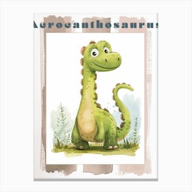 Cute Cartoon Acrocanthosaurus Dinosaur Watercolour 2 Poster Canvas Print