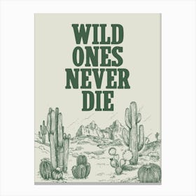 Wild Ones Never Die Instant Download, Vintage Horse Art Print, Western Art for Ranch Home, Cowboy Artwork Canvas Print