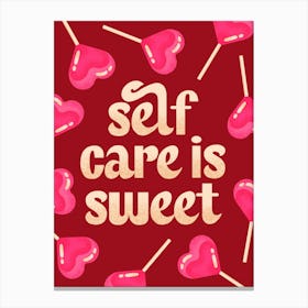 Self Care Is Sweet Canvas Print