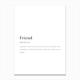 Friend Funny Definition Wall Canvas Print