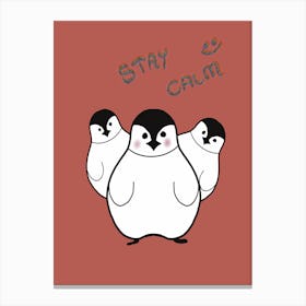 cute penguins,stay calm,design with sayings Canvas Print