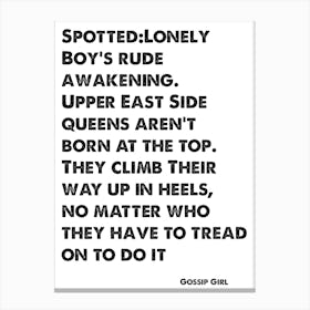 Quote, Gossip Girl, Lonely Boy's Rude Awakening Canvas Print