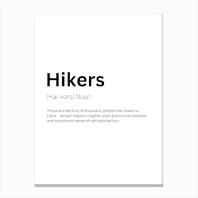 Hikers Definition Meaning Canvas Print