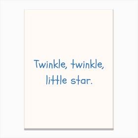 Twinkle Twinkle Little Star Blue Quote Poster Canvas Print