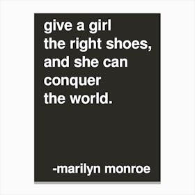 The Right Shoes Marilyn Monroe Quote In Black Canvas Print