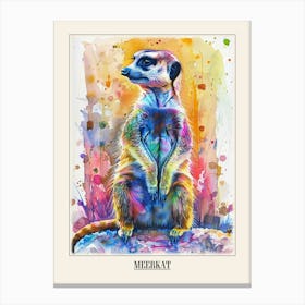 Meerkat Colourful Watercolour 1 Poster Canvas Print