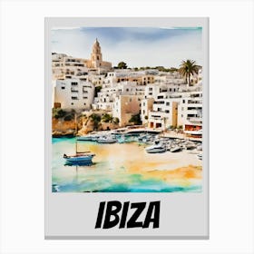 Ibiza Anchorage and small ships poster watercolor Canvas Print