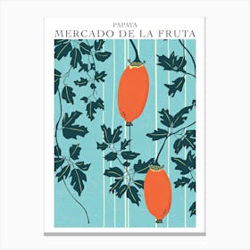 Mercado De La Fruta Papaya Illustration 4 Poster Canvas Print