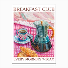 Breakfast Club Moka Coffee 2 Canvas Print