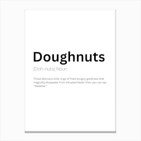 Doughnuts Definition Meaning Canvas Print