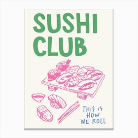 Sushi Club Canvas Print