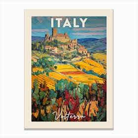 Volterra Italy 1 Fauvist Painting Travel Poster Canvas Print