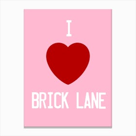 I Love Brick Lane Canvas Print