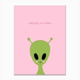 I Believe in Myself Alien Canvas Print