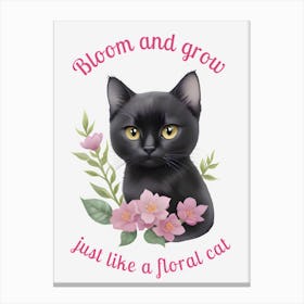 Bloom And Grow Just Like A Floral Cat Canvas Print