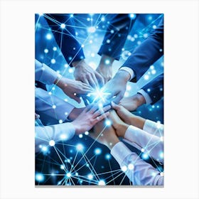 A Group Of Businesspeople Putting Their Hands Together, With A Bright Light Emanating From The Center And Glowing Network Connections In The Background Canvas Print