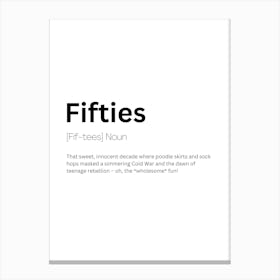 Fifties Definition Meaning Canvas Print