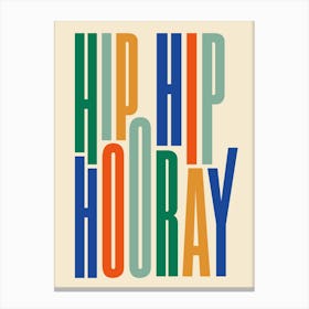 Hip Hip Hooray Typography Canvas Print