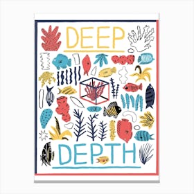 Deep Depth Canvas Print