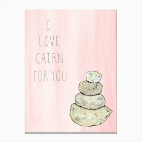 I Love Cairn For You Canvas Print