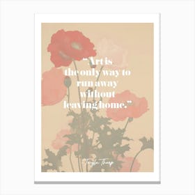 Art Quote By Twyla Tharp Canvas Print