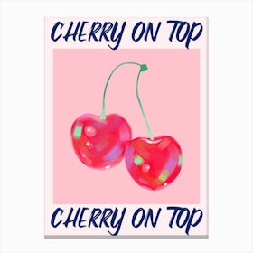 Cherry On Top Canvas Print