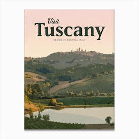 Visit Tuscany Canvas Print