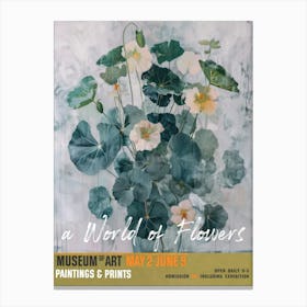 A World Of Flowers, Van Gogh Exhibition Nasturtium 4 Canvas Print