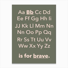 Abc Alphabet Brave Children's Sage Canvas Print