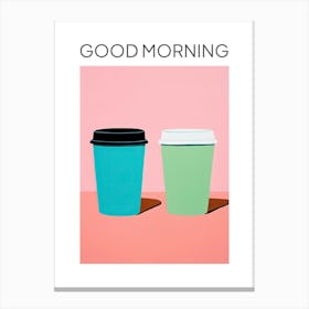 Moka Espresso Italian Coffee Maker Good Morning 7 Canvas Print