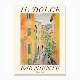 Il Dolce Far Niente Prato, Italy Watercolour Streets 3 Poster Canvas Print